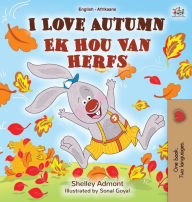 Title: I Love Autumn (English Afrikaans Bilingual Book for Kids), Author: Shelley Admont