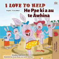 Title: I Love to Help (English Maori Bilingual Book for Kids), Author: Shelley Admont