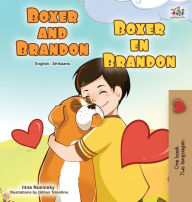 Title: Boxer and Brandon (English Afrikaans Bilingual Book for Kids), Author: Kidkiddos Books