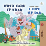Title: Dwi'n Caru Fy Nhad I Love My Dad, Author: Shelley Admont