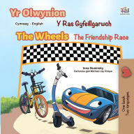 Title: Yr Olwynion The Wheels Y Ras Gyfeillgarwch The Friendship Race, Author: Inna Nusinsky