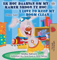 Title: I Love to Keep My Room Clean (Afrikaans English Bilingual Book for Kids), Author: Shelley Admont