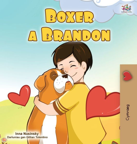 Boxer and Brandon (Welsh Book for Kids)