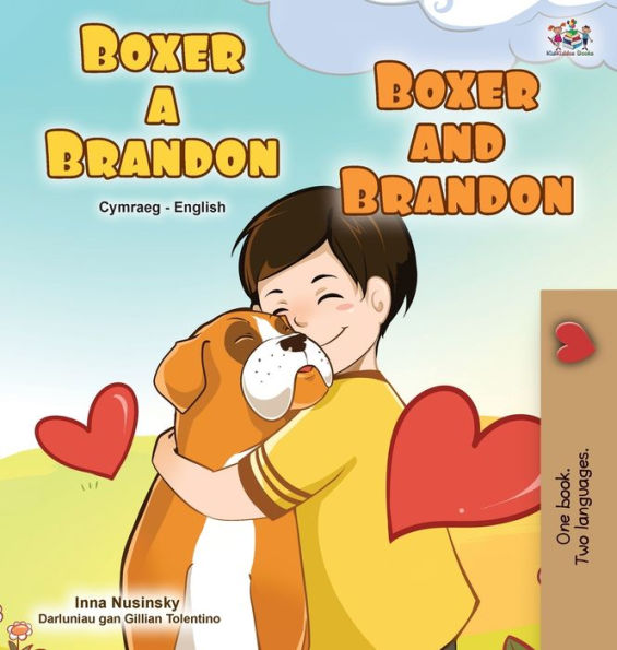 Boxer and Brandon (Welsh English Bilingual Book for Kids)