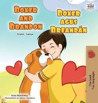 Title: Boxer and Brandon (English Irish Bilingual Children's Book), Author: Kidkiddos Books