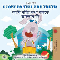 Title: I Love to Tell the Truth (English Bengali Bilingual Children's Book), Author: Shelley Admont