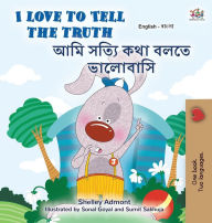 Title: I Love to Tell the Truth (English Bengali Bilingual Children's Book), Author: Shelley Admont
