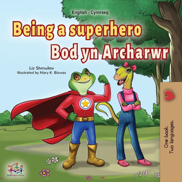 Being a Superhero (English Welsh Bilingual Children's Book)