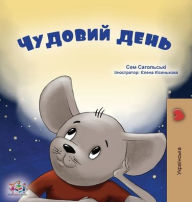 Title: A Wonderful Day (Ukrainian Children's Book), Author: Sam Sagolski