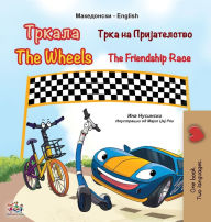 Title: The Wheels The Friendship Race (Macedonian English Bilingual Book for Kids), Author: Inna Nusinsky