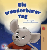 Title: A Wonderful Day (German Book for Kids), Author: Sam Sagolski