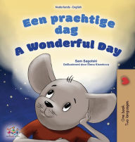Title: A Wonderful Day (Dutch English Bilingual Children's Book), Author: Sam Sagolski