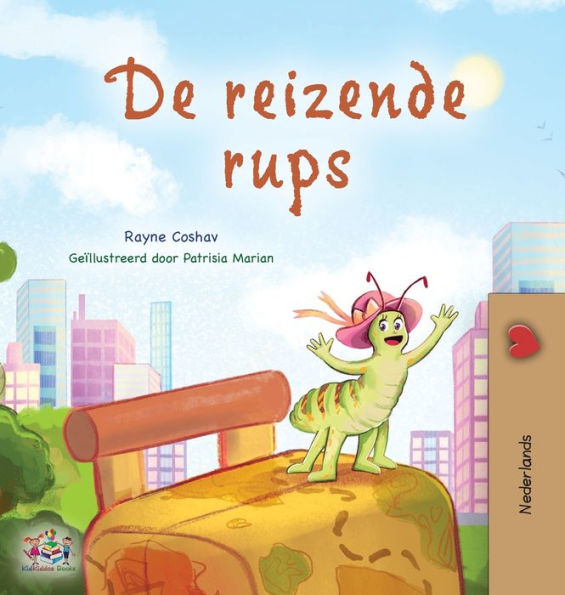 The Traveling Caterpillar (Dutch Book for Kids)