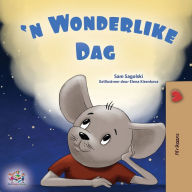 Title: A Wonderful Day (Afrikaans Book for Kids), Author: Sam Sagolski