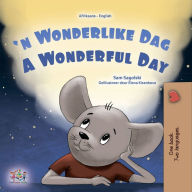 Title: n Wonderlike Dag A wonderful Day, Author: Sam Sagolski