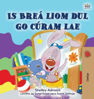 Title: I Love to Go to Daycare (Irish Children's Book), Author: Shelley Admont