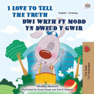 Title: I Love to Tell the Truth (English Welsh Bilingual Book for Kids), Author: Kidkiddos Books