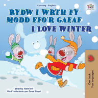 Title: I Love Winter (Welsh English Bilingual Book for Kids), Author: Shelley Admont