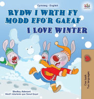 Title: I Love Winter (Welsh English Bilingual Book for Kids), Author: Shelley Admont