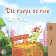 Title: Die ruspe se reis, Author: Rayne Coshav