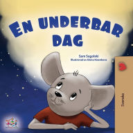 Title: A Wonderful Day (Swedish Book for Kids), Author: Sam Sagolski