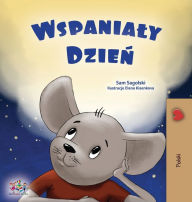 Title: A Wonderful Day (Polish Children's Book), Author: Sam Sagolski