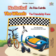 Title: The Wheels The Friendship Race (Irish English Bilingual Book for Kids), Author: Inna Nusinsky