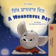 Title: A Wonderful Day (Punjabi Gurmukhi English Bilingual Book for Kids), Author: Sam Sagolski
