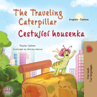 Title: The Traveling Caterpillar (English Czech Bilingual Book for Kids), Author: Rayne Coshav