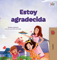 Title: I am Thankful (Spanish Book for Children), Author: Shelley Admont