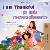 Title: I am Thankful (English French Bilingual Children's Book), Author: Shelley Admont