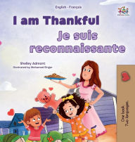 Title: I am Thankful (English French Bilingual Children's Book), Author: Shelley Admont