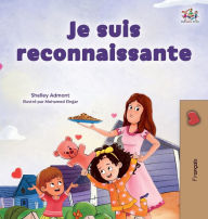 Title: I am Thankful (French Book for Children), Author: Shelley Admont