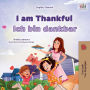 I am Thankful (English German Bilingual Children's Book)