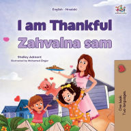 Title: I am Thankful (English Croatian Bilingual Children's Book), Author: Shelley Admont