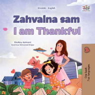 Title: Zahvalna sam I am Thankful, Author: Shelley Admont