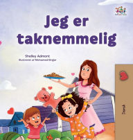 Title: I am Thankful (Danish Book for Children), Author: Shelley Admont