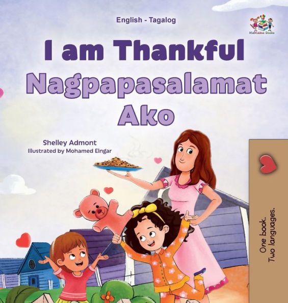 I am Thankful (English Tagalog Bilingual Children's Book)