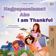 Title: I am Thankful (Tagalog English Bilingual Children's Book), Author: Shelley Admont