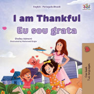 Title: I am Thankful (English Portuguese Brazilian Bilingual Children's Book), Author: Shelley Admont