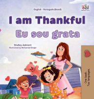 Title: I am Thankful (English Portuguese Brazilian Bilingual Children's Book), Author: Shelley Admont