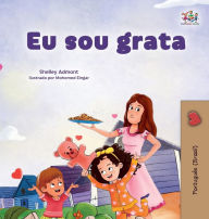 Title: I am Thankful (Portuguese Brazilian Book for Kids), Author: Shelley Admont