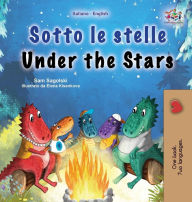 Title: Under the Stars (Italian English Bilingual Children's Book): Bilingual children's book, Author: Sam Sagolski