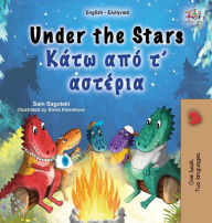 Title: Under the Stars (English Greek Bilingual Kids Book), Author: Sam Sagolski