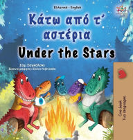 Title: Under the Stars (Greek English Bilingual Kids Book), Author: Sam Sagolski