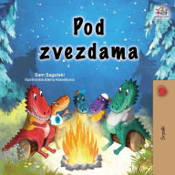 Title: Under the Stars (Serbian Children's Book - Latin Alphabet), Author: Sam Sagolski