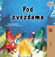 Title: Under the Stars (Serbian Children's Book - Latin Alphabet), Author: Sam Sagolski