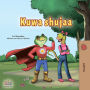 Kuwa shujaa