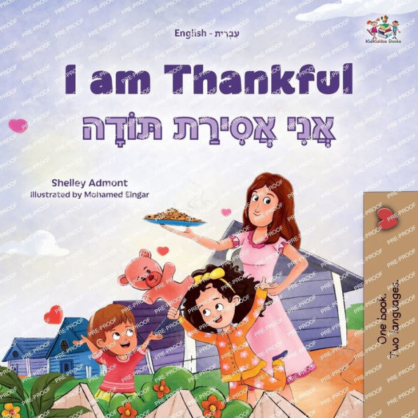 I am Thankful (English Hebrew Bilingual Children's Book)