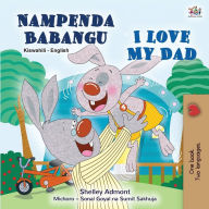 Title: I Love My Dad (Swahili English Bilingual Children's Book), Author: Shelley Admont